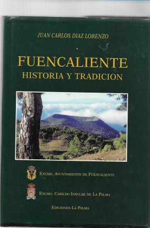 Fuencaliente, historia y tradición