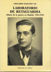 Laboratorio de retaguardia (diario de la guerra en Madrid, 1936-1939)